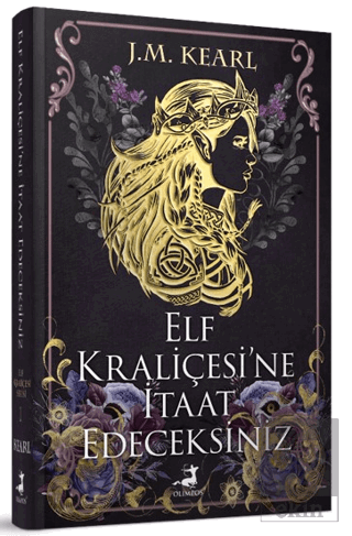 Elf Kraliçesine İtaat Edeceksiniz