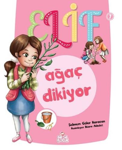 Elif Ağaç Dikiyor - 1