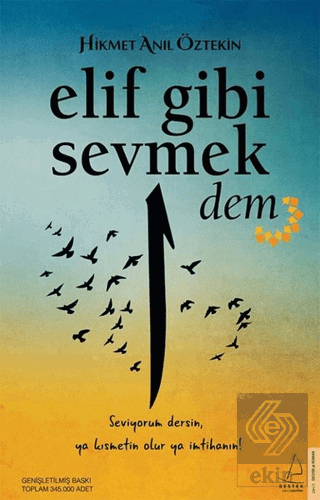 Elif Gibi Sevmek - Dem