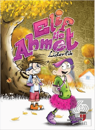 Elif ile Ahmet - Liderlik