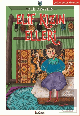 Elif Kızın Elleri