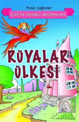 Elif'in Sihirli Maceraları - Rüyalar Ülkesi