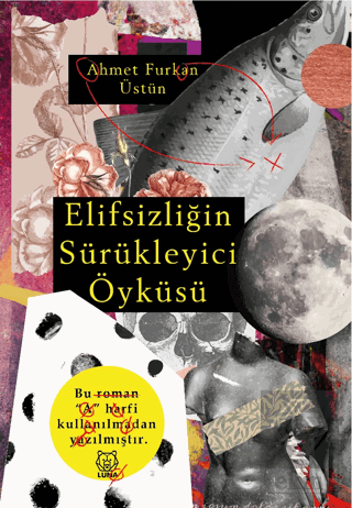 Elifsizliğin Sürükleyici Öyküsü