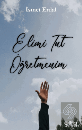 Elimi Tut Öğretmenim