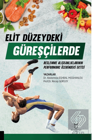 Elit Düzeydeki Güreşçilerde Beslenme Alışkanlıklar