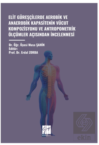 Elit Güreşçilerde Aerobik ve Anaerobik Kapasitenin