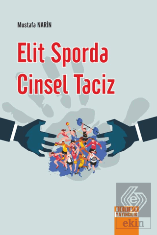 Elit Sporda Cinsel Taciz