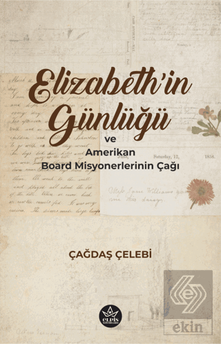 Elizabeth'in Günlüğü ve Amerikan Board Misyonerler