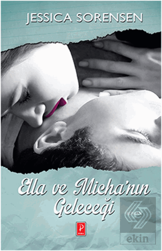 Ella ve Micha'nın Geleceği