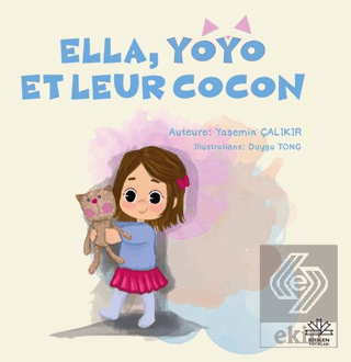 Ella, Yoyo Et Leur Cocon