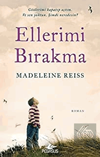 Ellerimi Bırakma