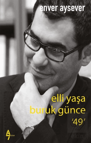 Elli Yaşa Buruk Günce 49