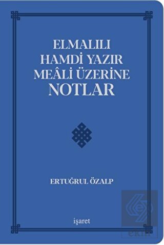 Elmalılı Hamdi Yazır Meali Üzerine Notlar