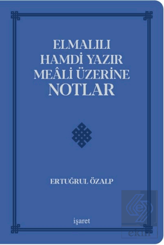 Elmalılı Hamdi Yazır Meali Üzerine Notlar