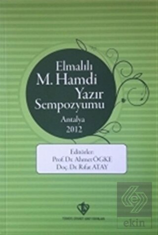 Elmalılı M.Hamdi Yazır Sempozyumu - Antalya 2012