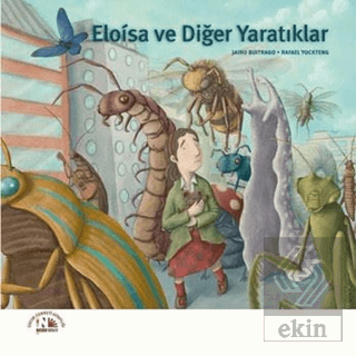 Eloisa ve Diğer Yaratıklar