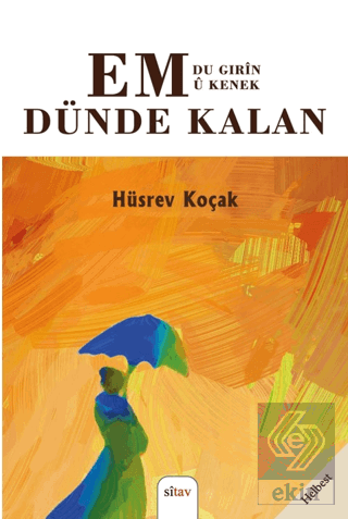 EM Dünde Kalan – Du Gırin Ü Kenek