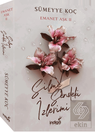 Emanet Aşk 2 - Silme Sendeki İzlerimi