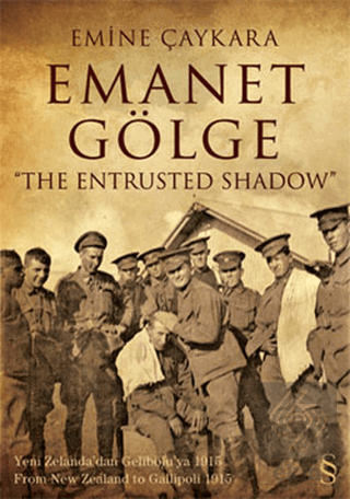 Emanet Gölge / The Entrusted Shadow