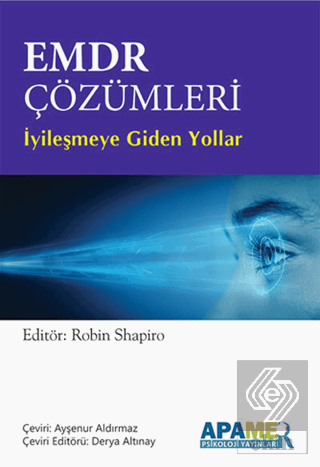 EMDR Çözümleri - İyileşmeye Giden Yollar