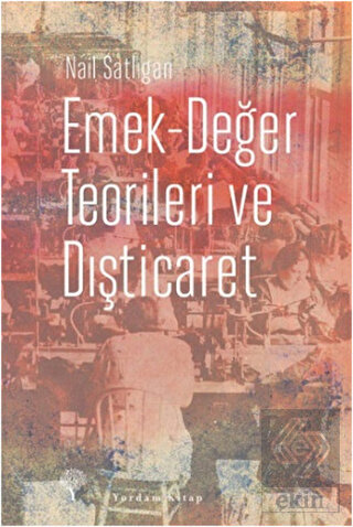 Emek-Değer Teorileri ve Dışticaret