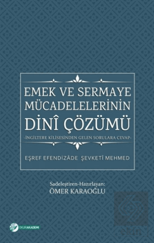 Emek ve Sermaye Mücadelelerinin Dini Çözümü