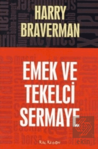 Emek ve Tekelci Sermaye