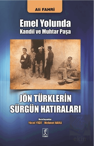 Emel Yolunda Kandil ve Muhtar Paşa