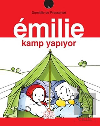 Emilie Kamp Yapıyor