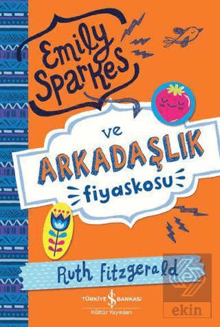 Emily Sparkes ve Arkadaşlık Fiyaskosu