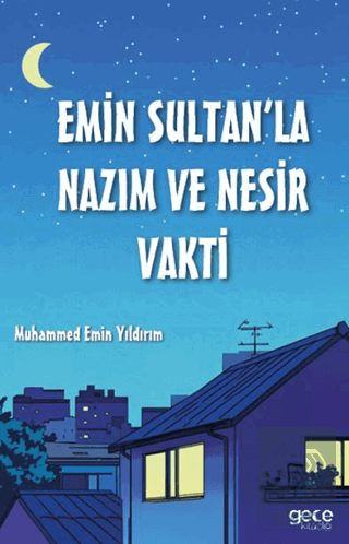 Emin Sultan'la Nazım ve Nesir Vakti