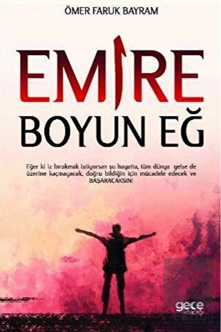 Emire Boyun Eğ