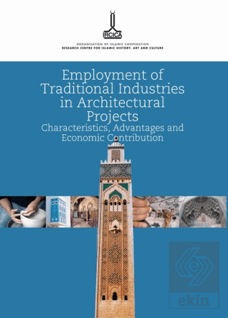 Employment of Traditional Industries in Architectu