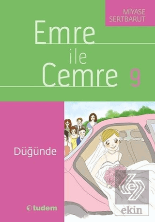 Emre ile Cemre 9 - Düğünde