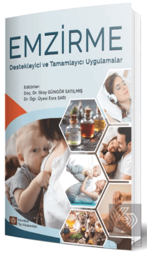 Emzirme Destekleyici Ve Tamamlayıcı Uygulamalar