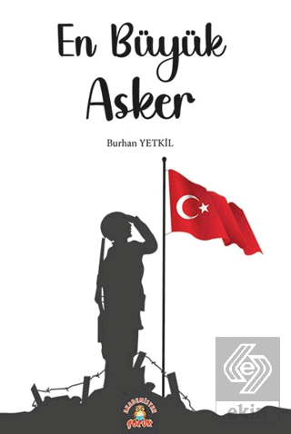 En Büyük Asker