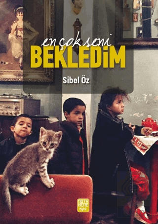 En Çok Seni Bekledim