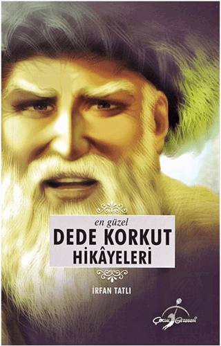 En Güzel Dede Korkut Hikayeleri