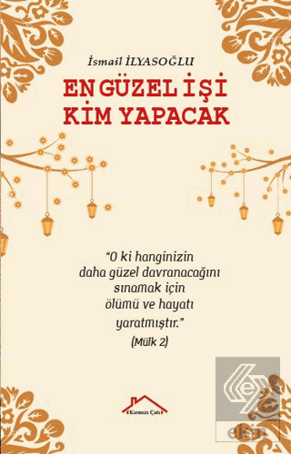 En Güzel İşi Kim Yapacak