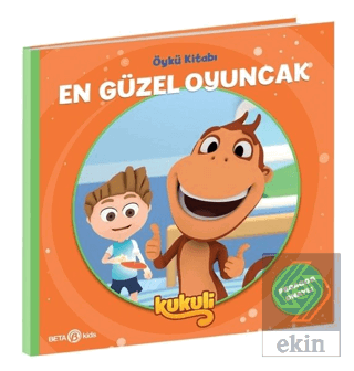 En Güzel Oyuncak - Kukuli Öykü Kitabı