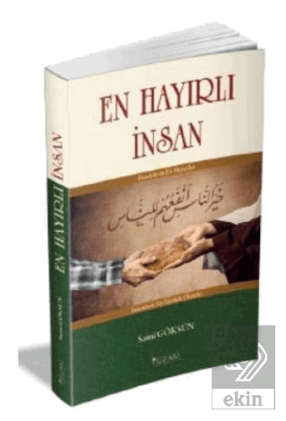 En Hayırlı İnsan