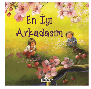 En İyi Arkadaşım