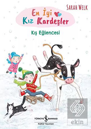 En İyi Kız Kardeşler – Kış Eğlencesi