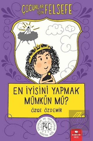 En İyisini Yapmak Mümkün mü? - Çocuklar İçin Felse