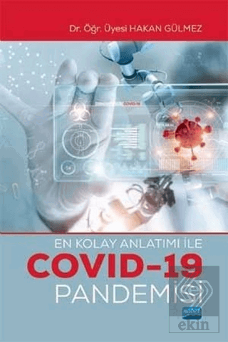 En Kolay Anlatımı ile Covid-19 Pandemisi