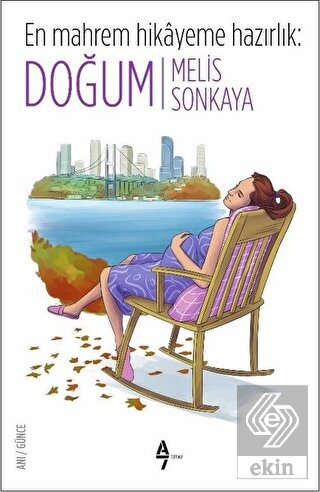 En Mahrem Hikayeme Hazırlık: Doğum