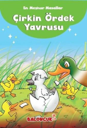 En Meşhur Masallar - Çirkin Ördek Yavrusu