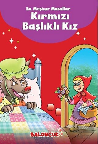 En Meşhur Masallar - Kırmızı Başlıklı Kız