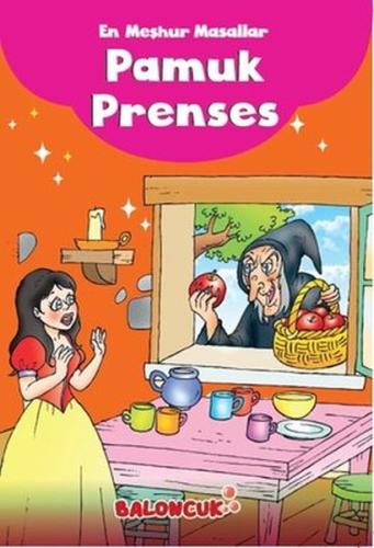 En Meşhur Masallar - Pamuk Prenses