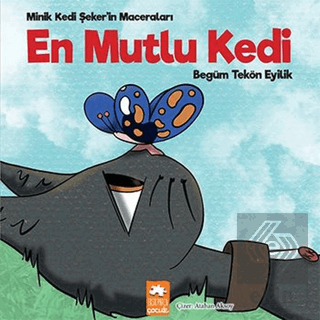 En Mutlu Kedi - Minik Kedi Şeker'in Maceraları